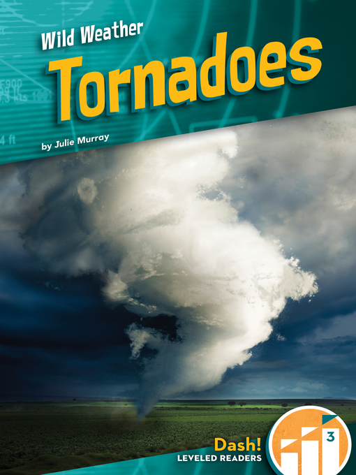 Title details for Tornadoes by Julie Murray - Available